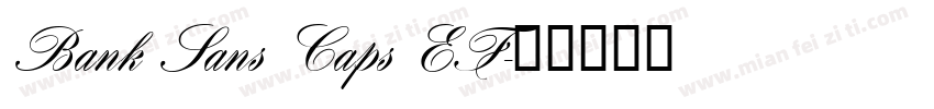 Bank Sans Caps EF字体转换